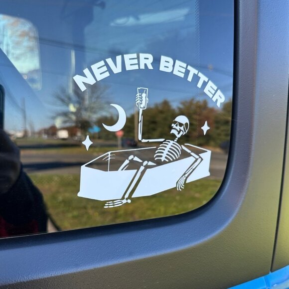 Never Better Skeleton Coffin Car Decal - Picture 1 of 1